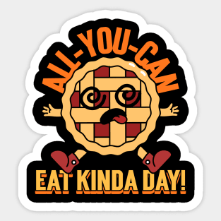 All you can eat kinda day Sticker